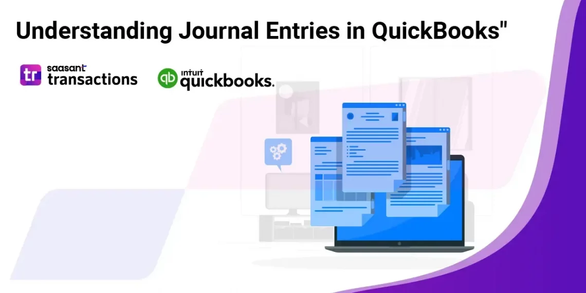 What is a Journal Entry in QuickBooks?